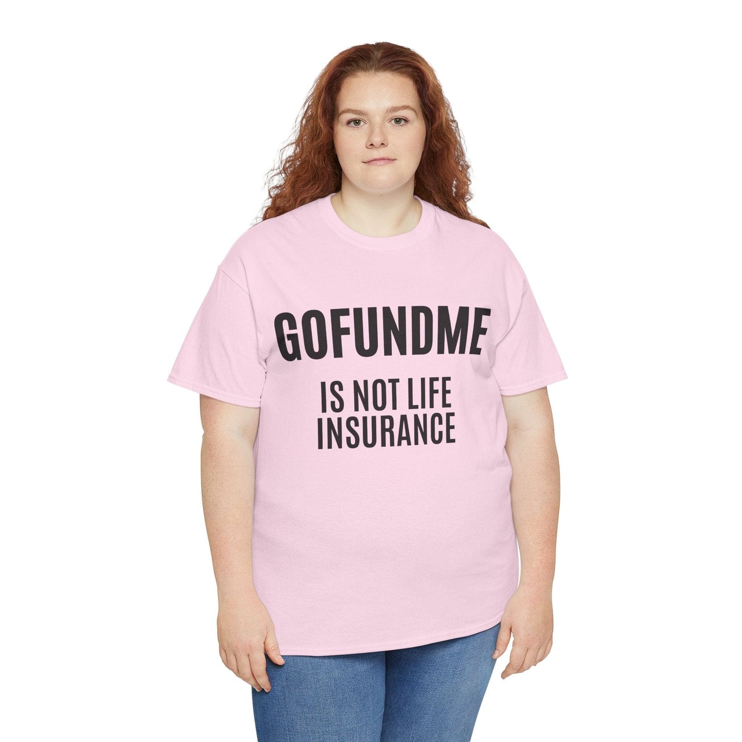 Go Fund Me is not Life Insurance Womens Personalized T Shirt Funny Insurance Agent Gift