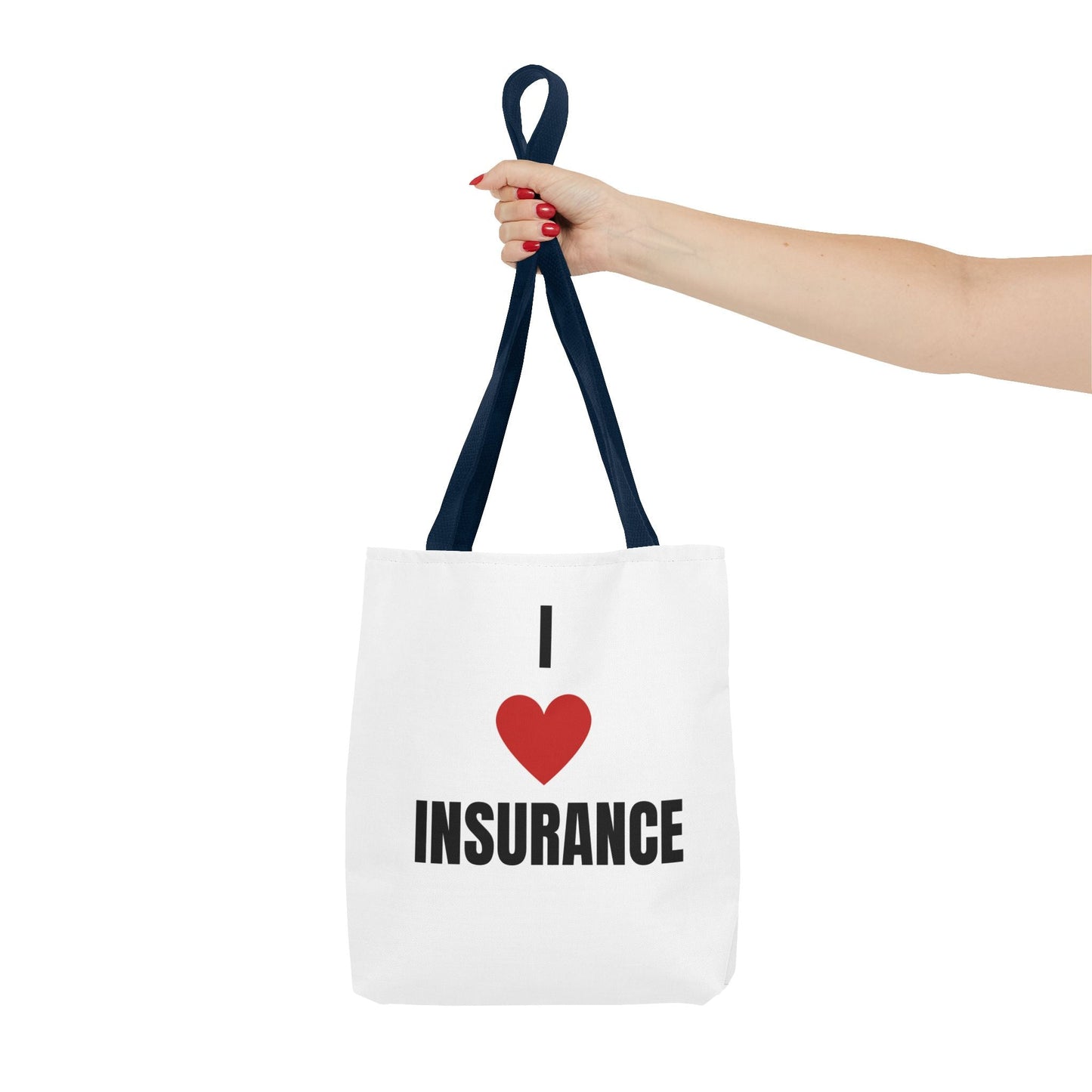 Printify Bags I Love insurance all purpose tote bag for insurance professionals