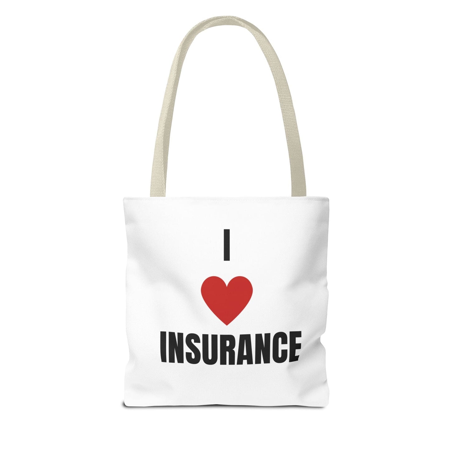 Printify Bags I Love insurance all purpose tote bag for insurance professionals