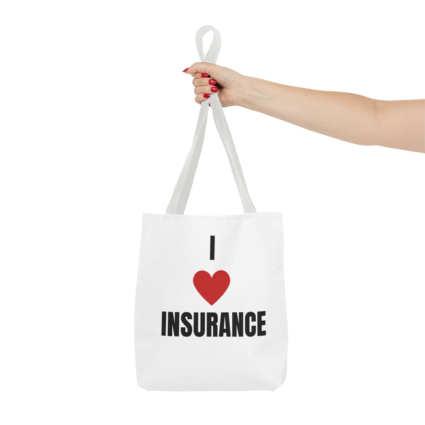 Printify Bags I Love insurance all purpose tote bag for insurance professionals
