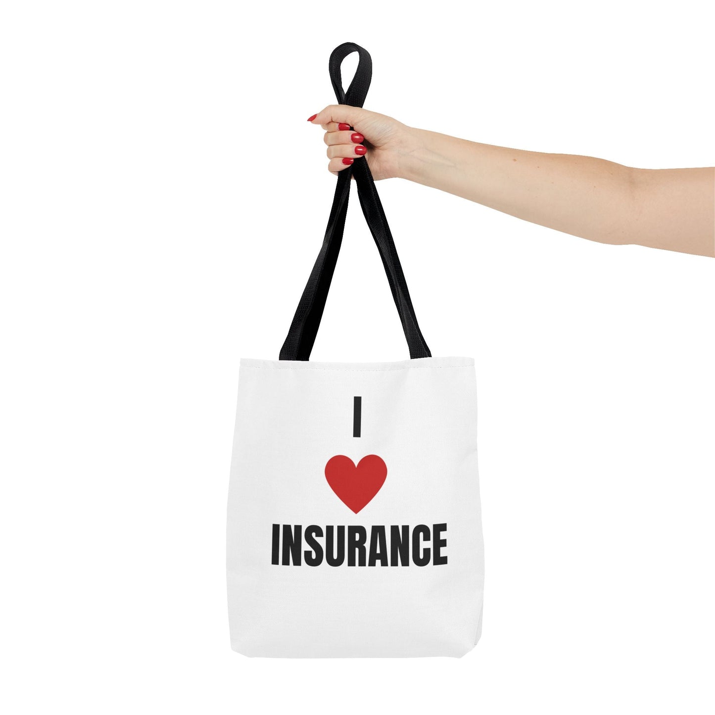 Printify Bags I Love insurance all purpose tote bag for insurance professionals