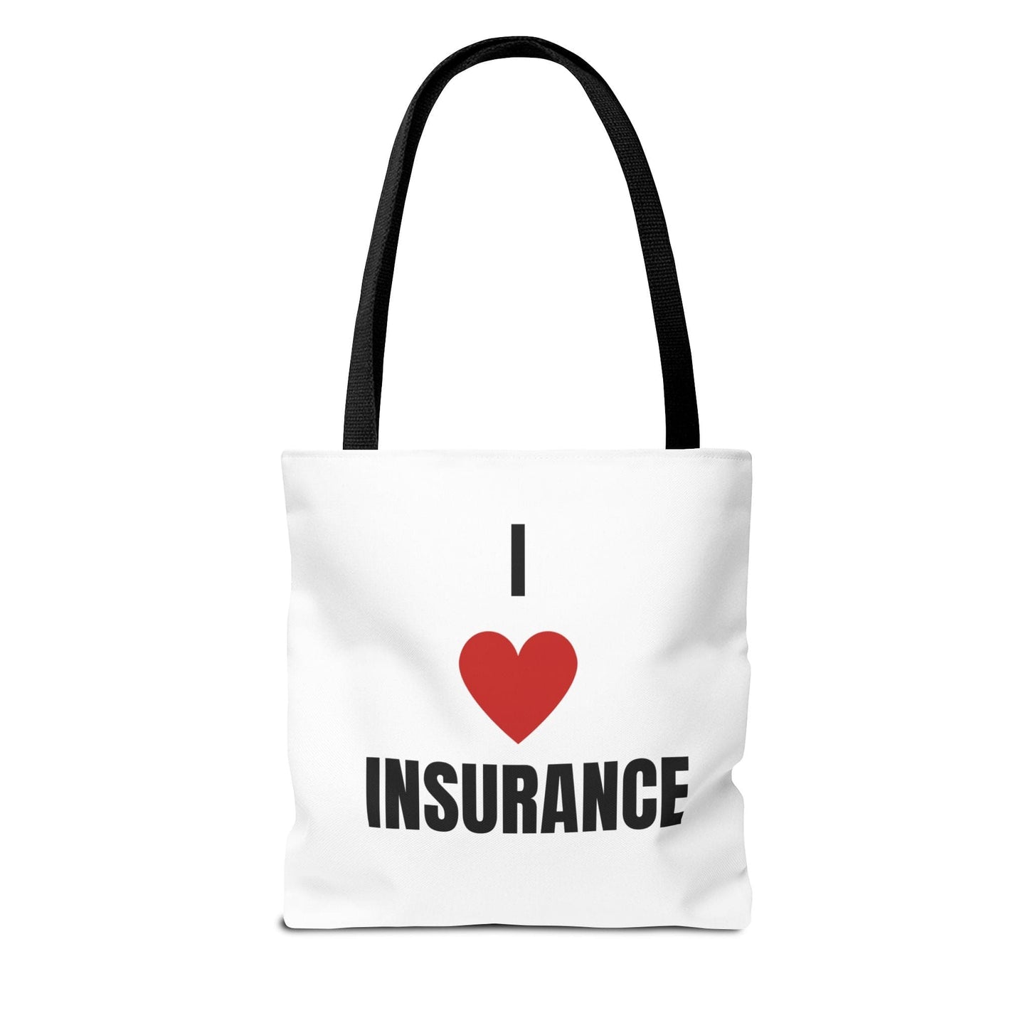 Printify Bags I Love insurance all purpose tote bag for insurance professionals
