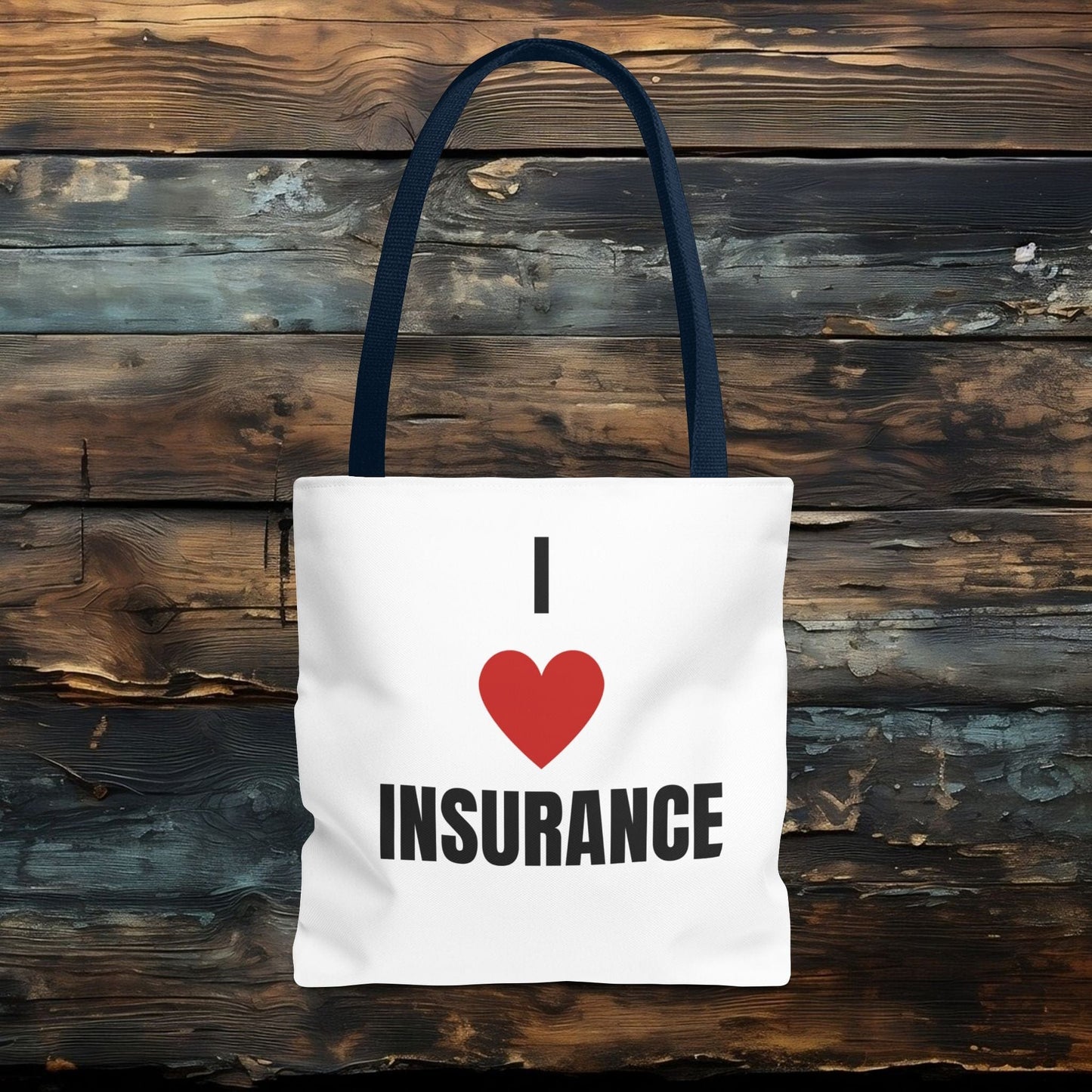 Printify Bags 13" × 13'' / Navy I Love insurance all purpose tote bag for insurance professionals