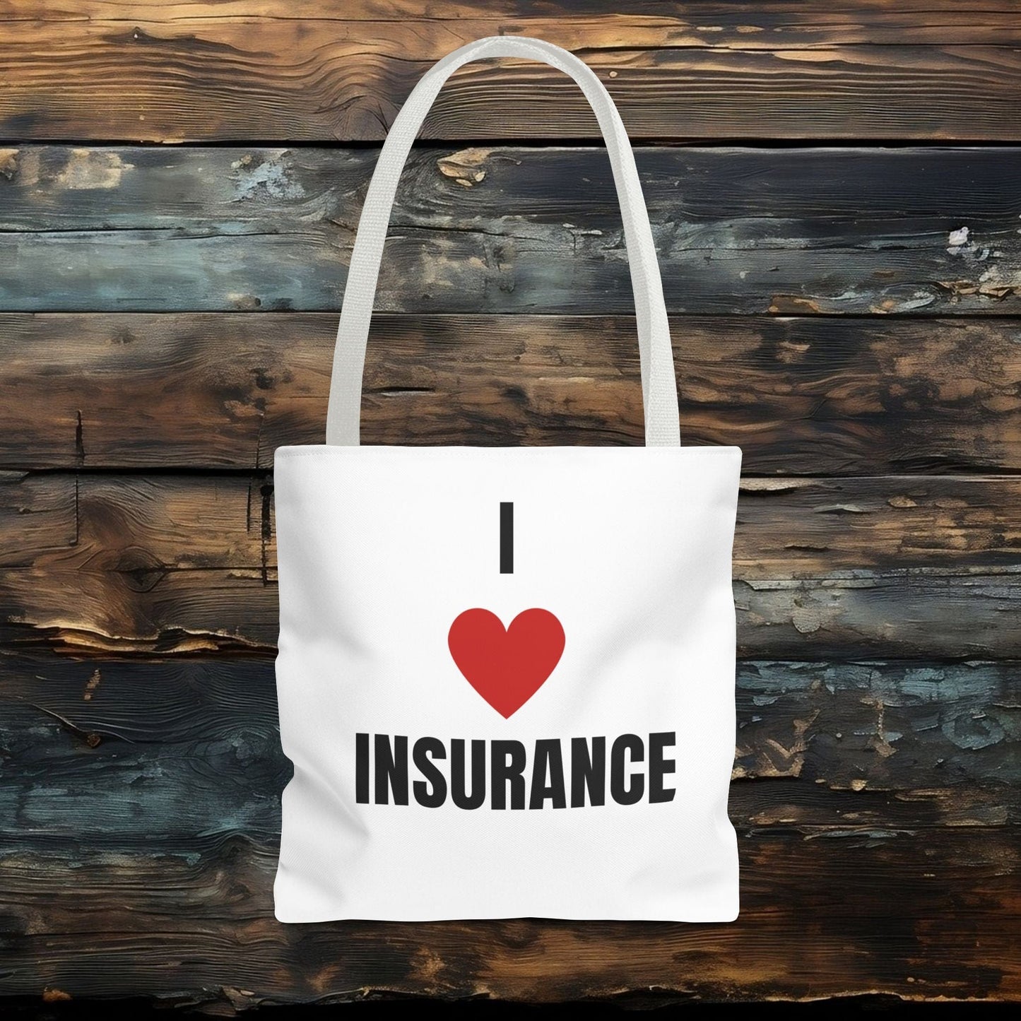 Printify Bags 13" × 13'' / White I Love insurance all purpose tote bag for insurance professionals