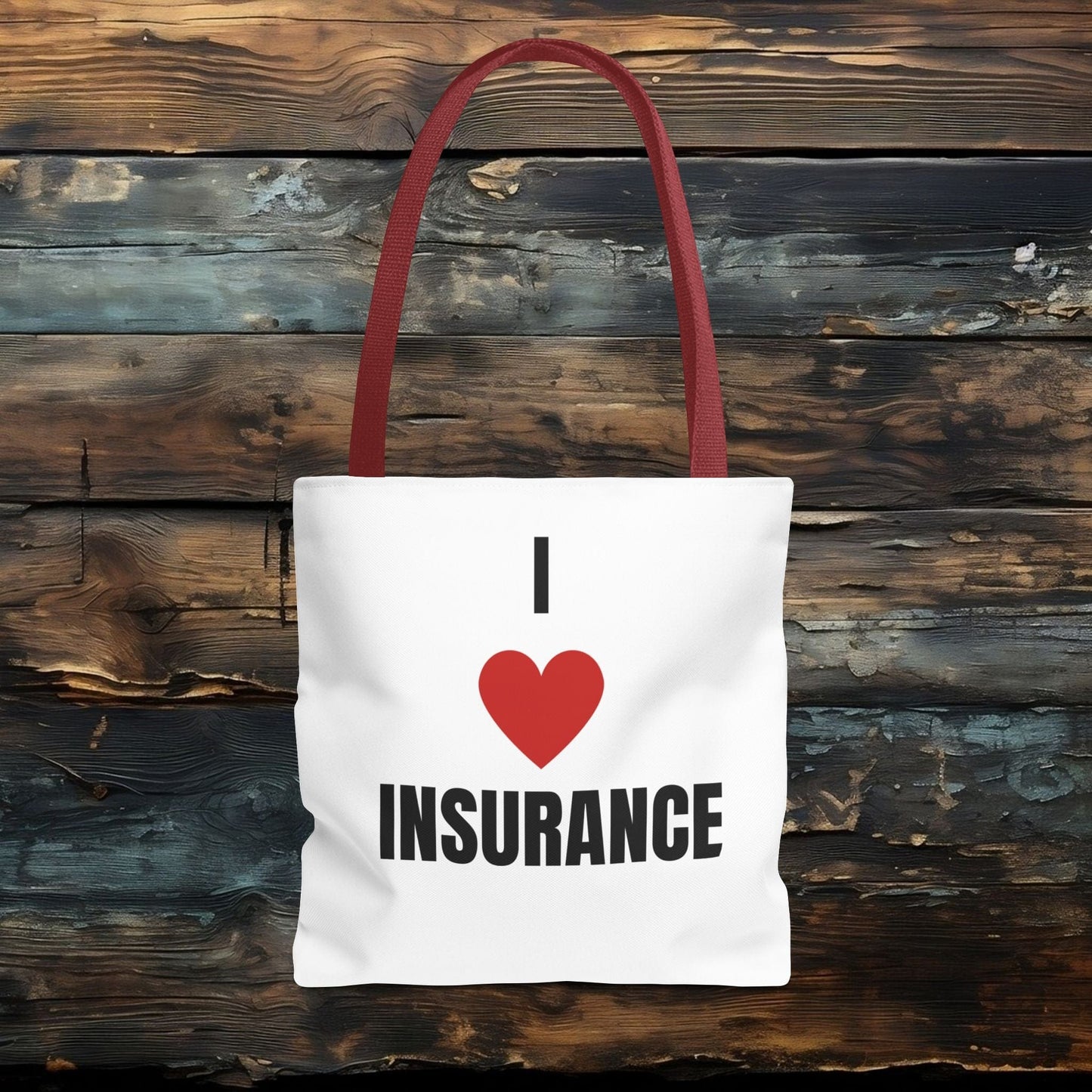 Printify Bags 13" × 13'' / Red I Love insurance all purpose tote bag for insurance professionals