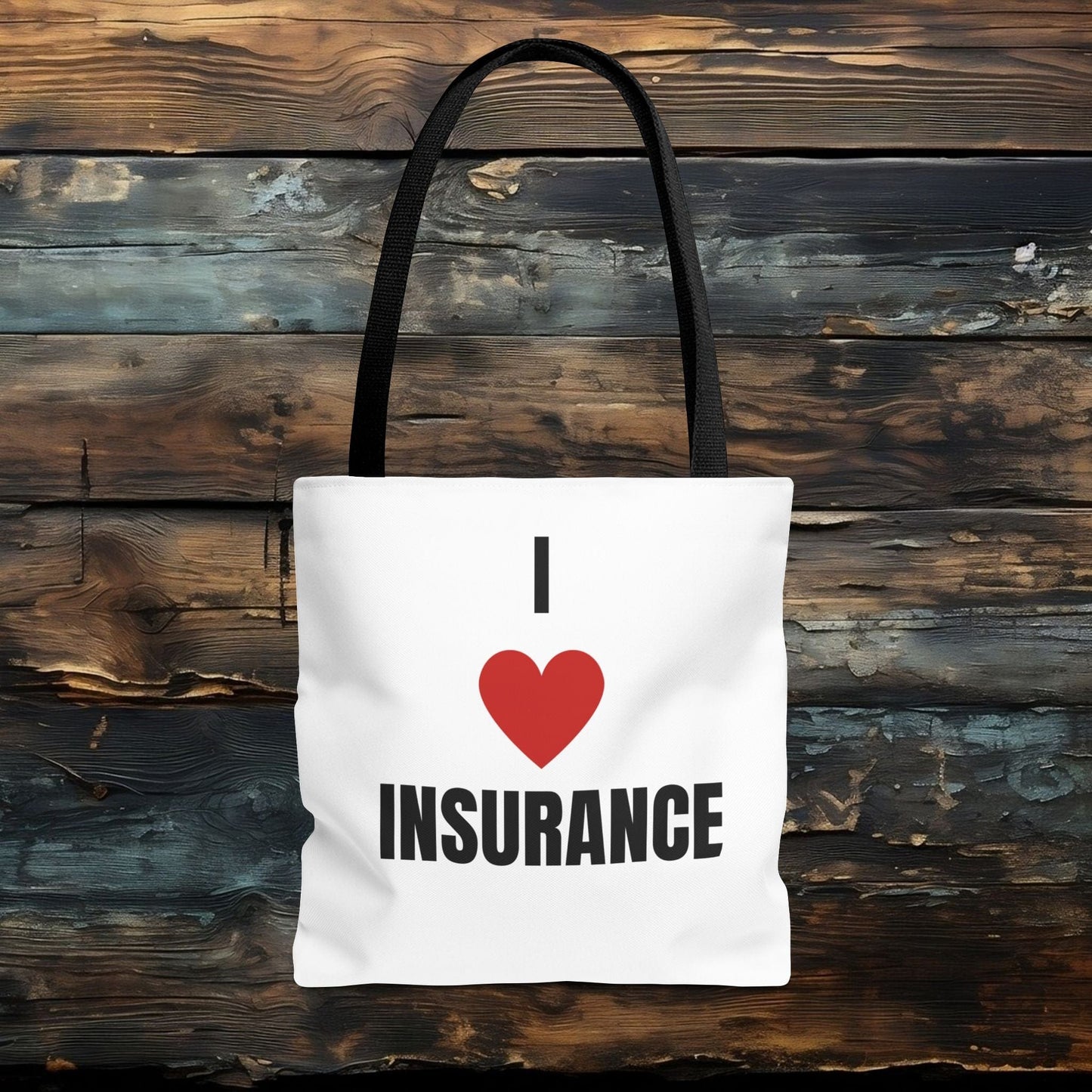 Printify Bags 13" × 13'' / Black I Love insurance all purpose tote bag for insurance professionals
