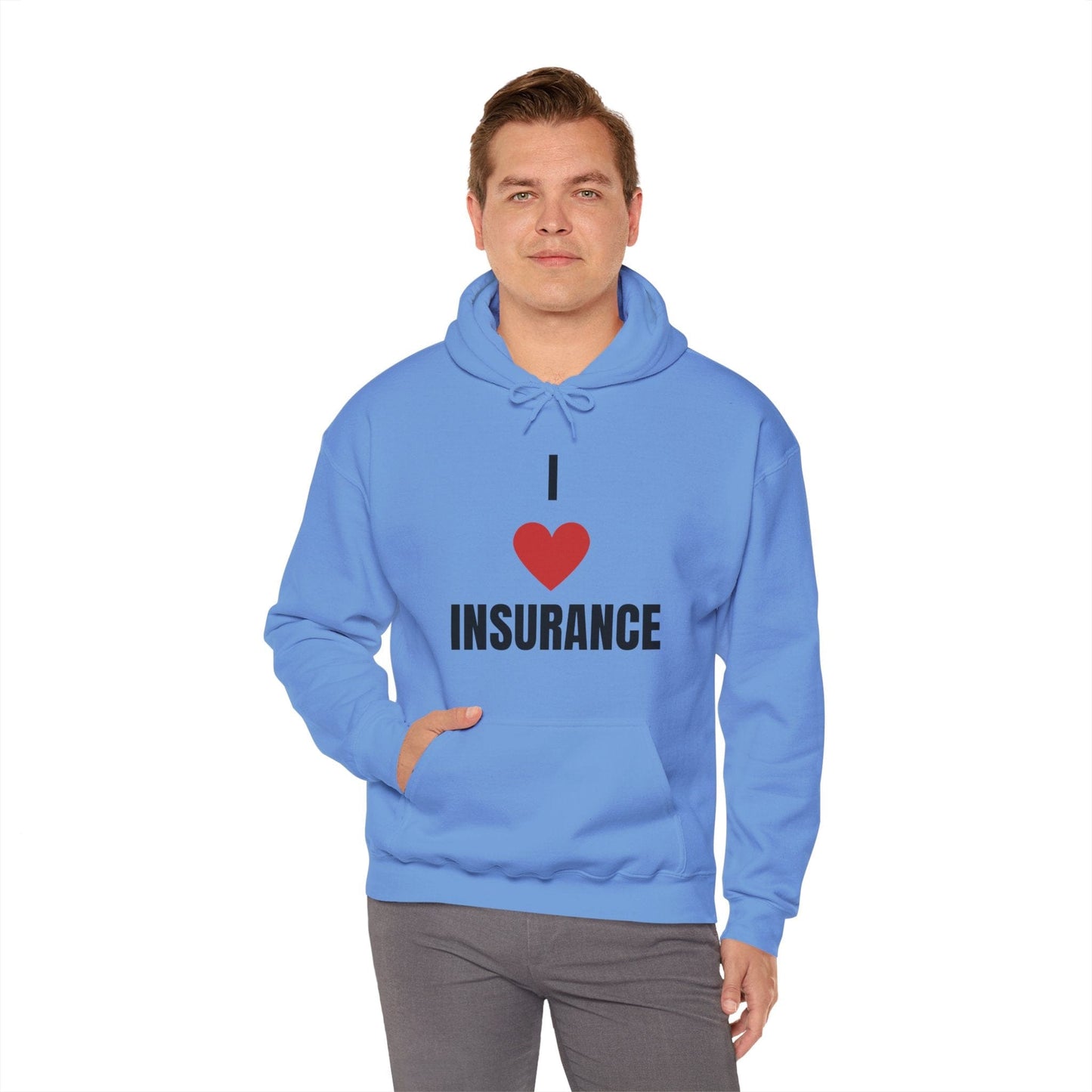 Printify Hoodie I love insurance hoodie for insurance agents, underwriters and claims adjusters