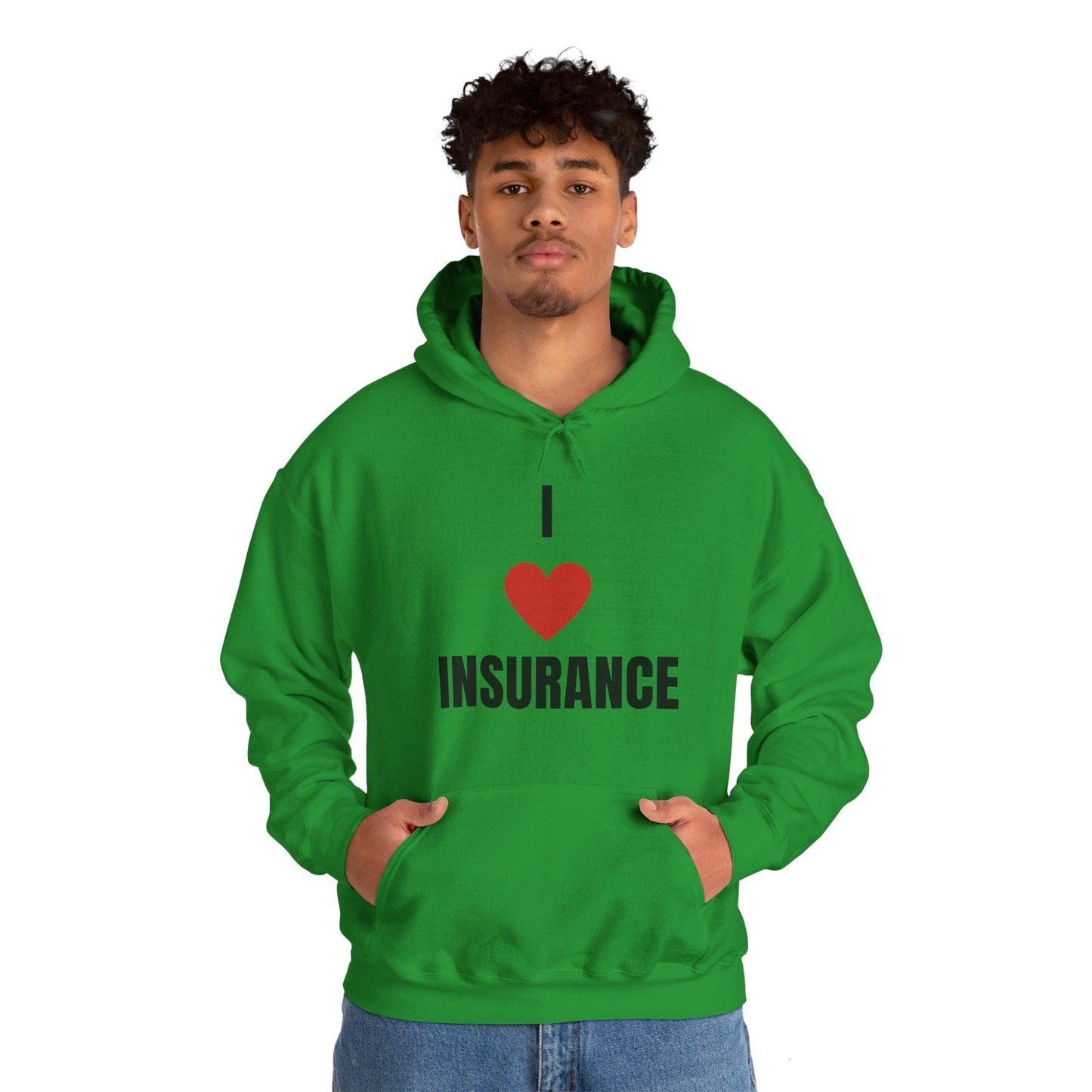 Printify Hoodie I love insurance hoodie for insurance agents, underwriters and claims adjusters