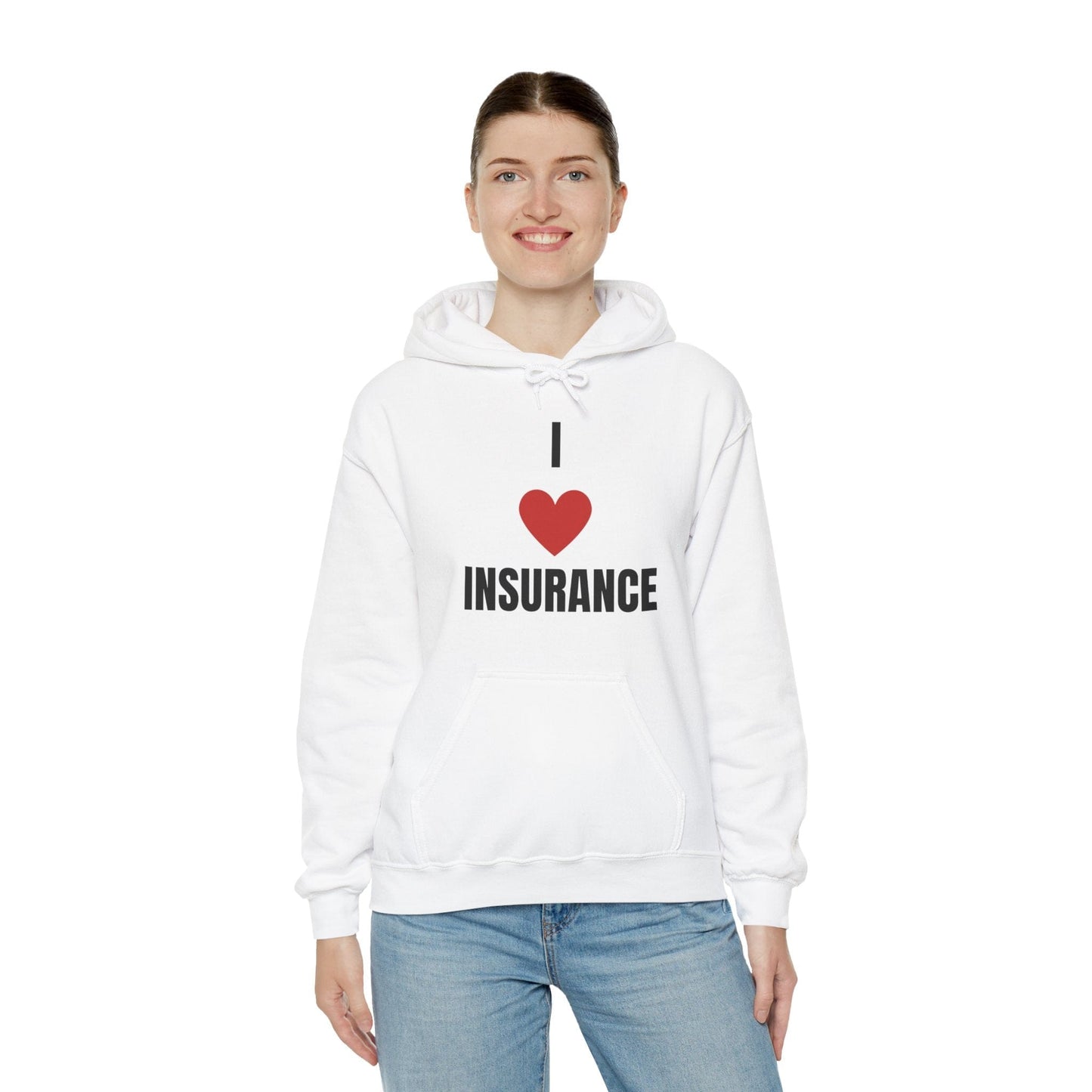 Printify Hoodie I love insurance hoodie for insurance agents, underwriters and claims adjusters