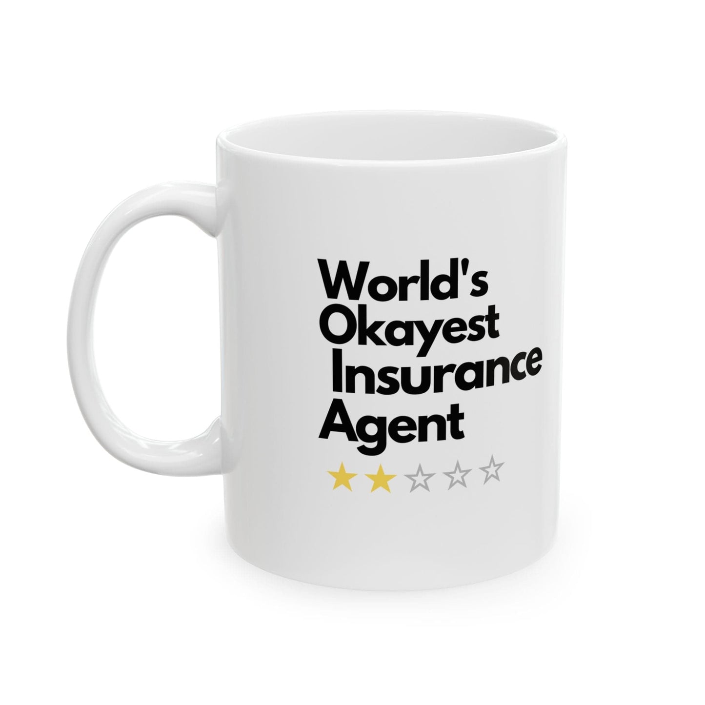 Printify Mug 11oz World's Okayest Insurance Agent Funny Coffee Mug Humorous Gag Gift for Insurance Agent