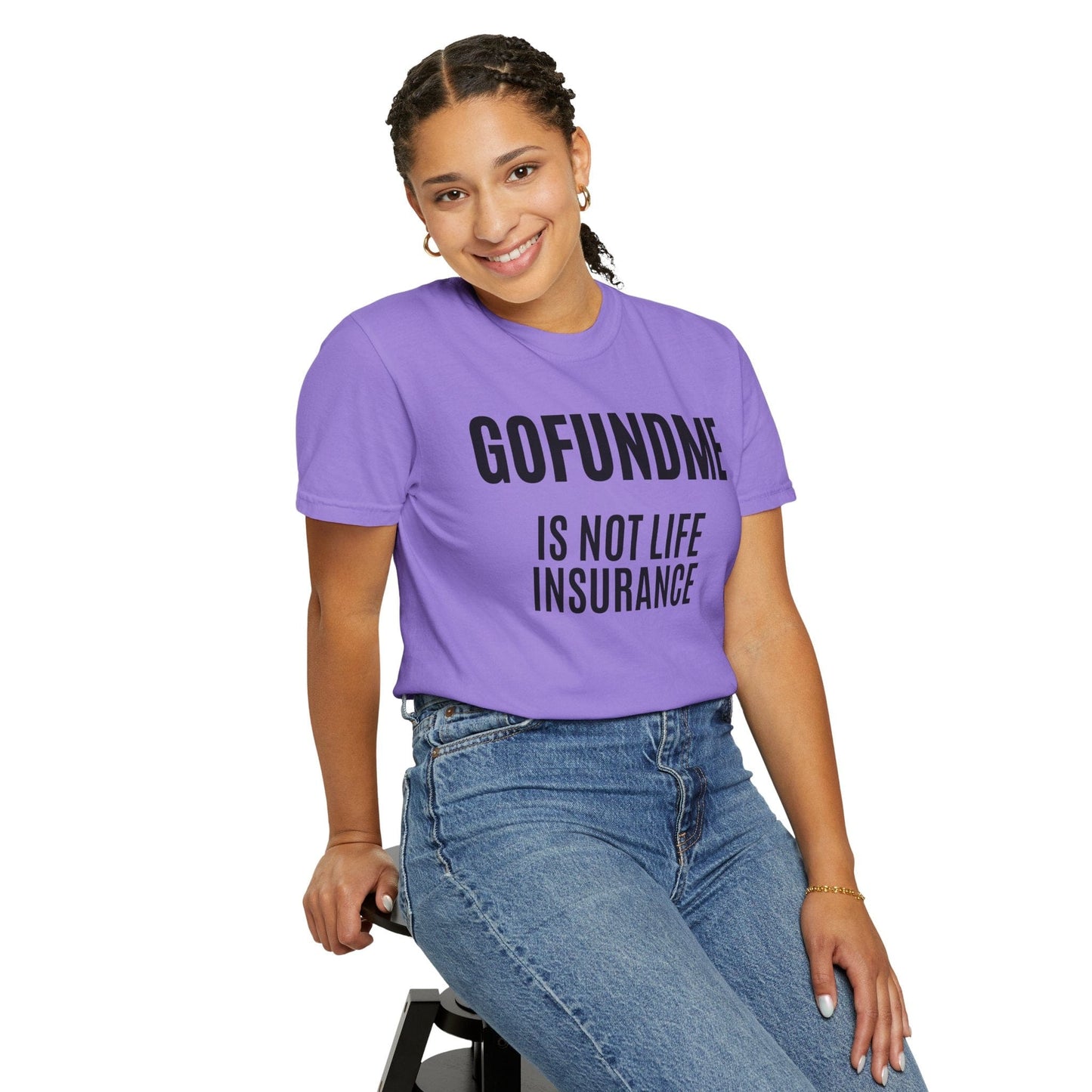 Printify T-Shirt Go Fund Me is not Life Insurance T Shirt Limited Edition Pastel Colors For insurance agents