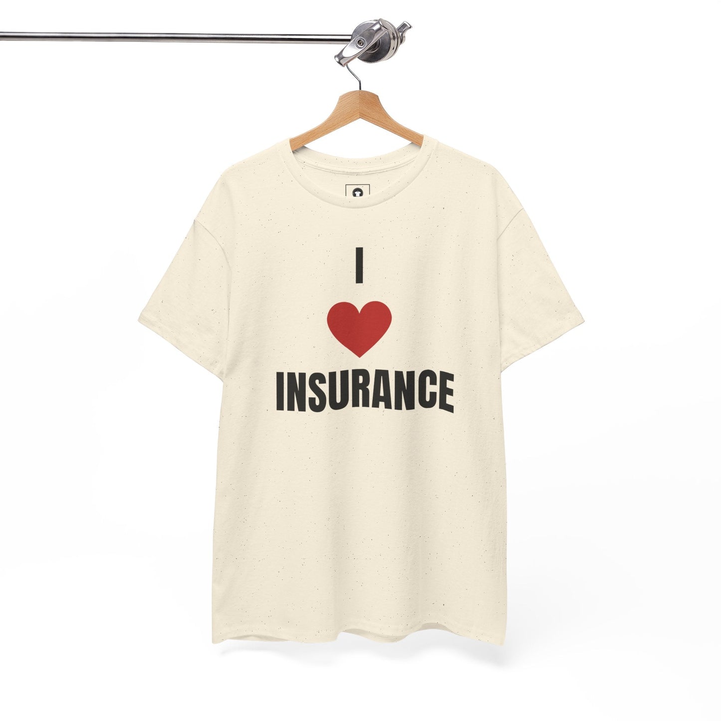 Printify T-Shirt I love Insurance T shirt for Insurance Agents, Underwriters and claims adjusters