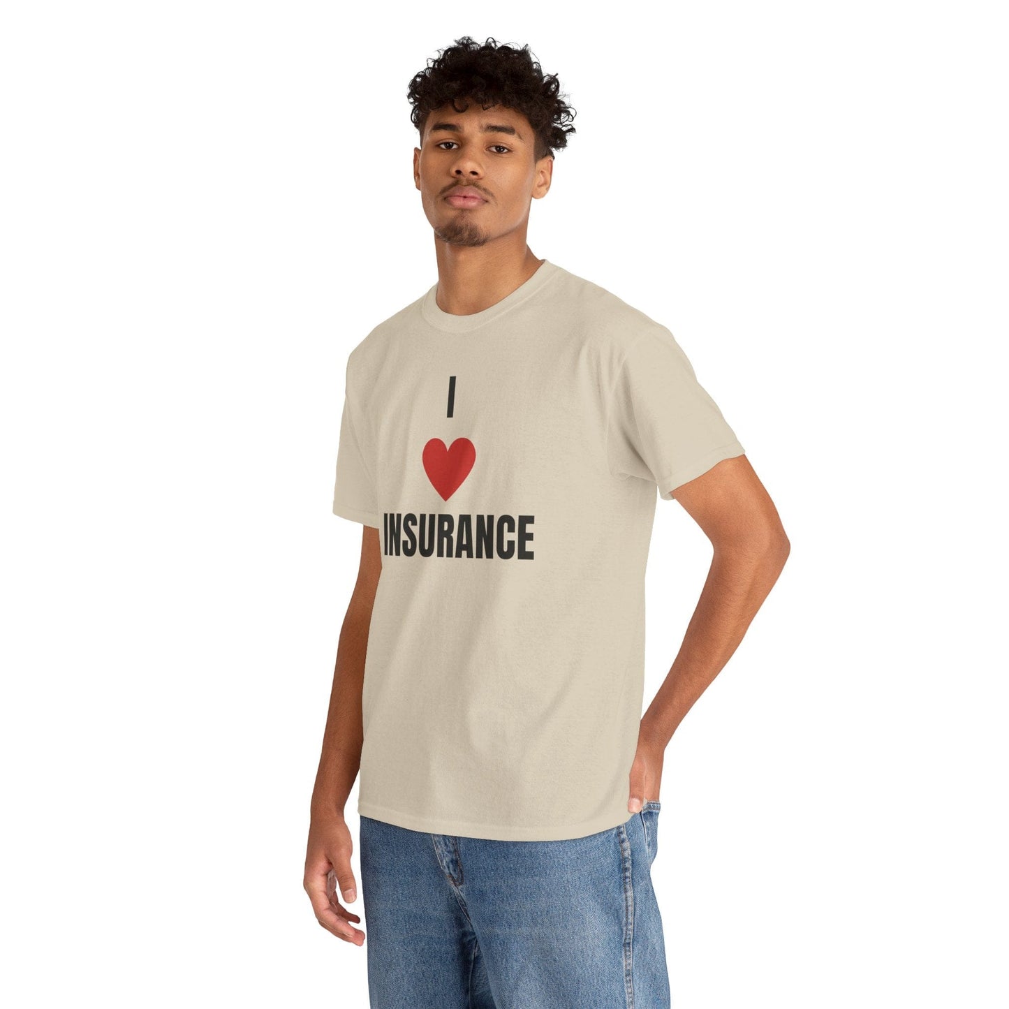 Printify T-Shirt I love Insurance T shirt for Insurance Agents, Underwriters and claims adjusters