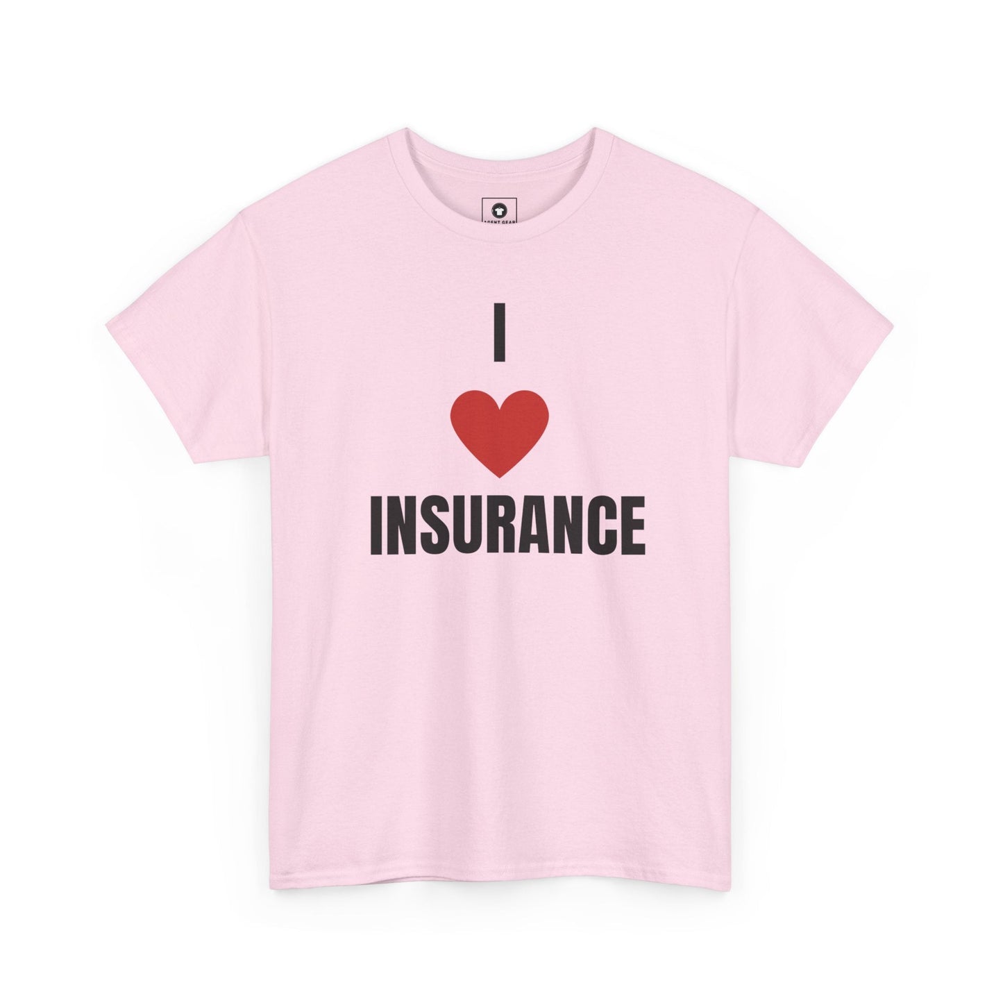 Printify T-Shirt Light Pink / S I love Insurance T shirt for Insurance Agents, Underwriters and claims adjusters