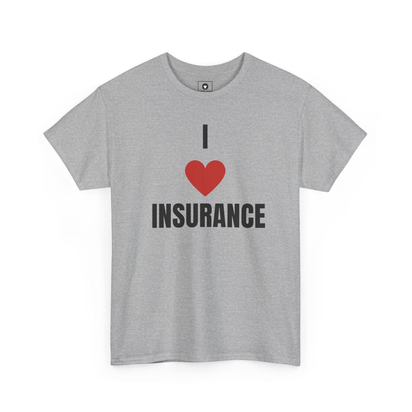 Printify T-Shirt Sport Grey / S I love Insurance T shirt for Insurance Agents, Underwriters and claims adjusters