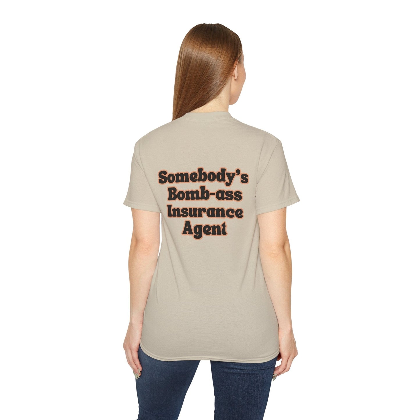Printify T-Shirt Somebody's Bomb-A** Insurance agent Women's T shirt Funny agent gift