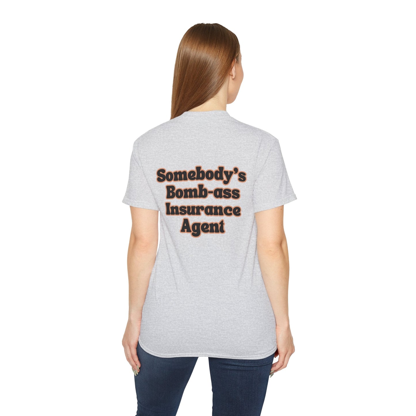 Printify T-Shirt Somebody's Bomb-A** Insurance agent Women's T shirt Funny agent gift