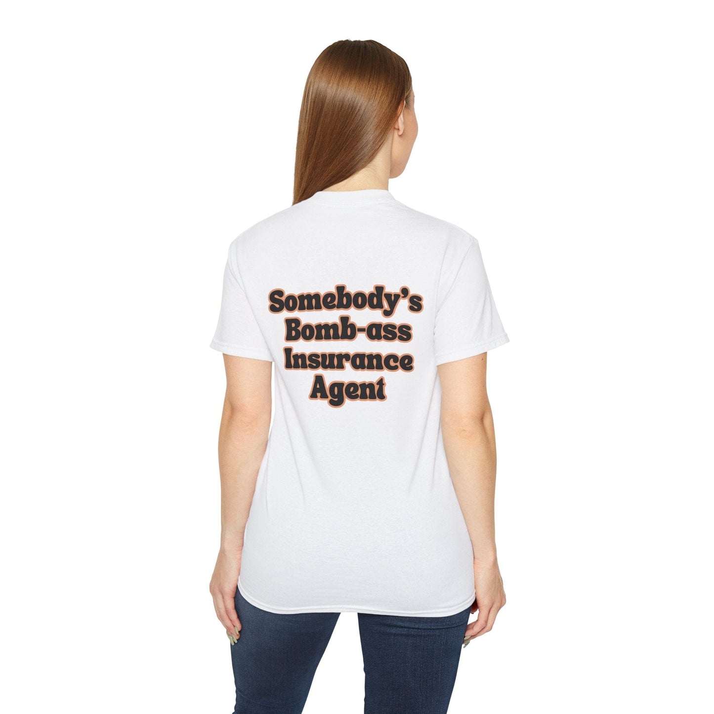 Printify T-Shirt Somebody's Bomb-A** Insurance agent Women's T shirt Funny agent gift
