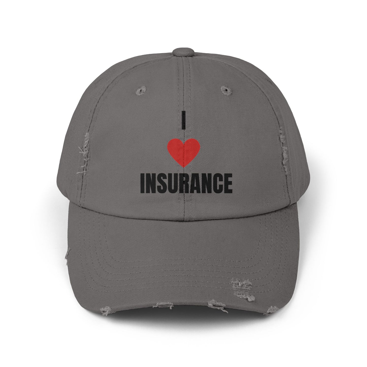 I love Insurance Unisex Distressed Cap