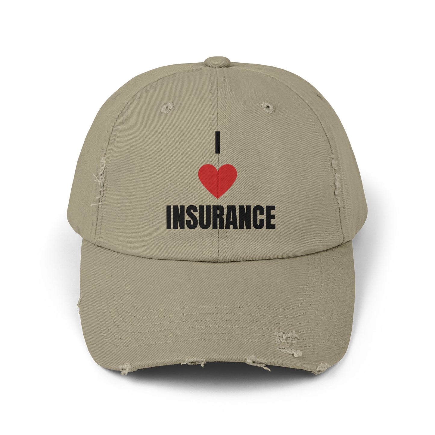 I love Insurance Unisex Distressed Cap