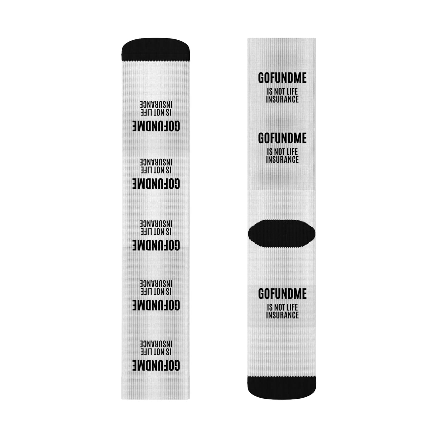 Printify All Over Prints M Go Fund Me is not Life Insurance Sublimation Socks
