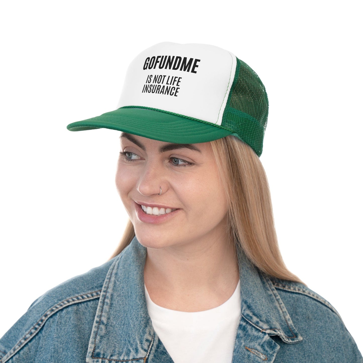 Printify Hats Go Fund Me is Not Life Insurance Trucker Caps