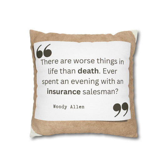Printify Home Decor 14" × 14" Insurance Salesman worse than Death Funny Pillow Case Gift for insurance agents