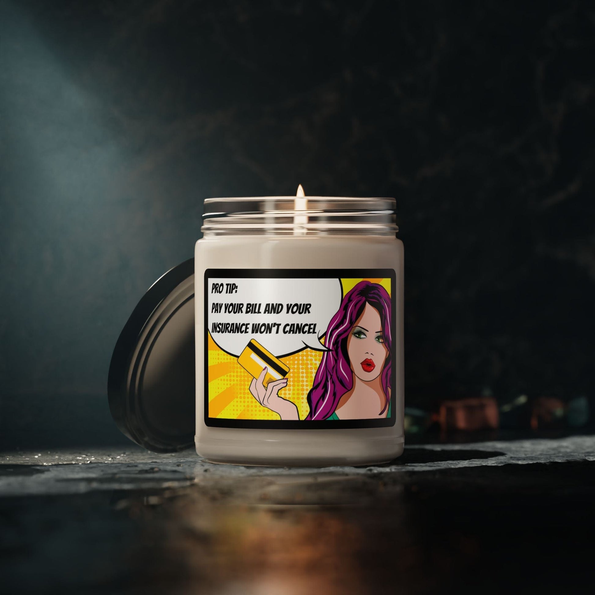 Printify Home Decor Pro Tip: Pay Your Bill & Your Insurance Won't Cancel - Soy Candle Fun Gift for Fellow agents