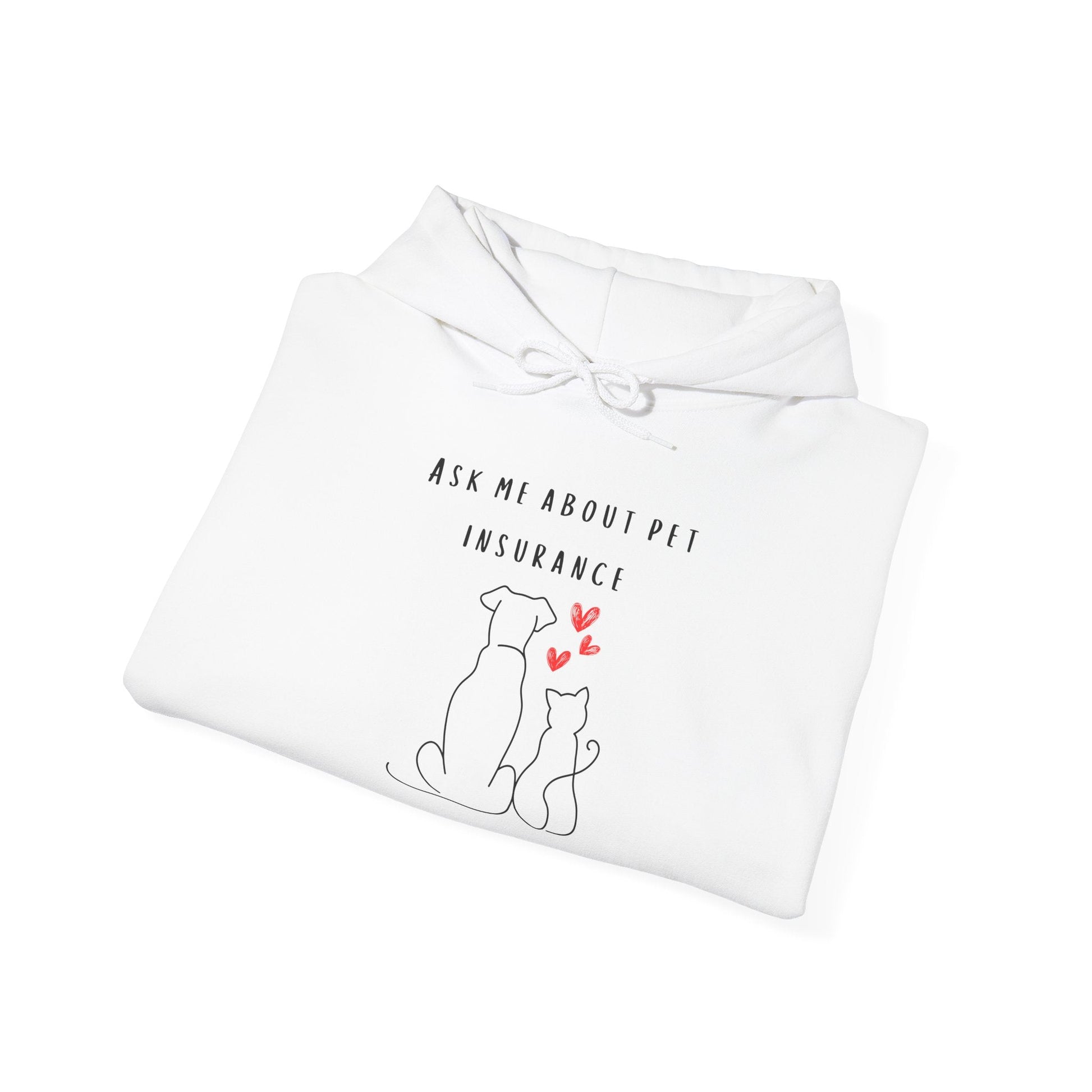 Printify Hoodie Ask Me About Pet Insurance Hoodie for insurance agents