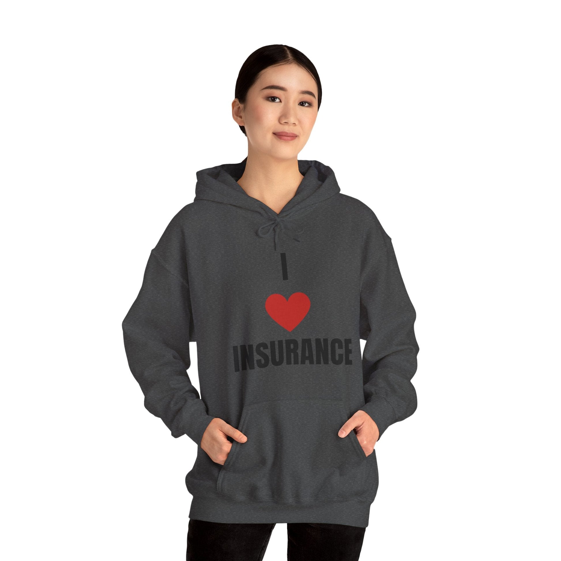 Printify Hoodie I love insurance hoodie for insurance agents, underwriters and claims adjusters