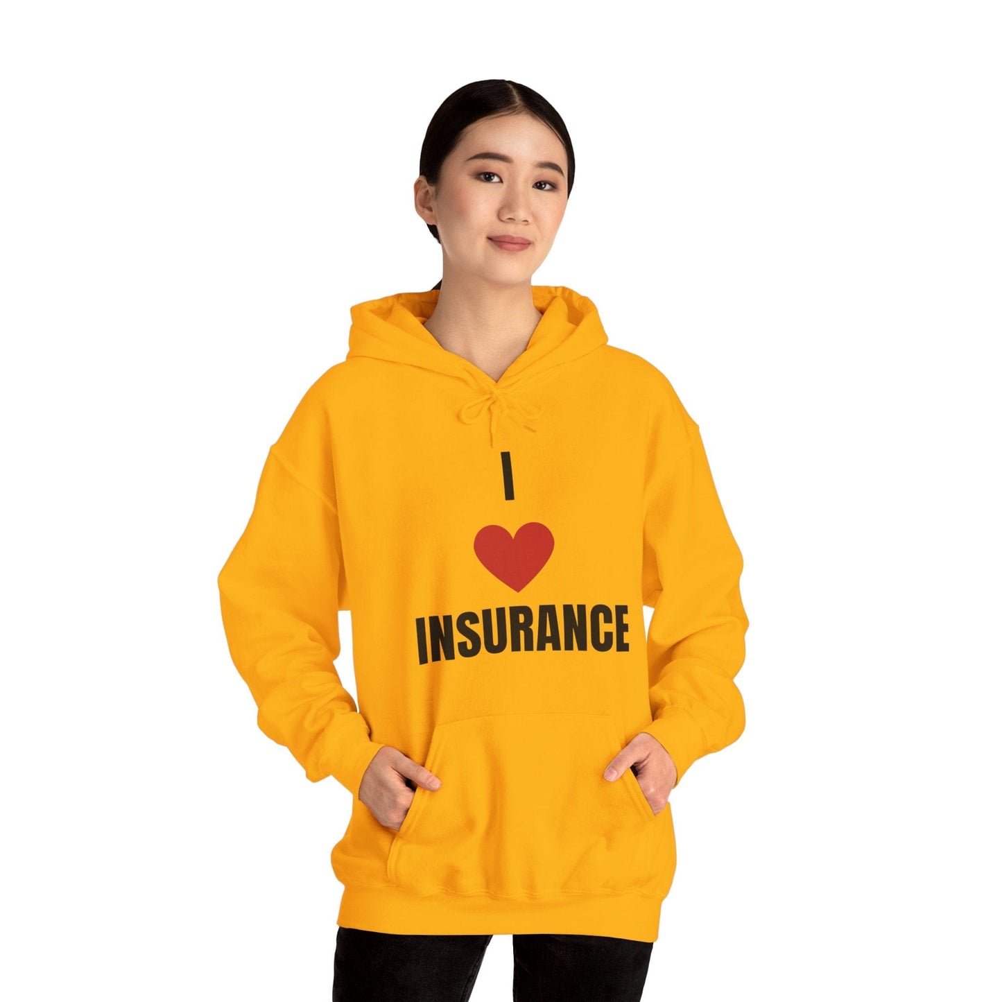 Printify Hoodie I love insurance hoodie for insurance agents, underwriters and claims adjusters