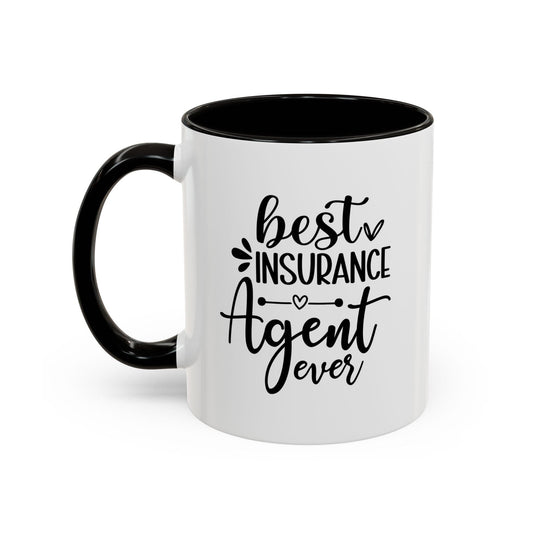 Printify Mug 11oz / Black Best Insurance Agent Ever Coffee Mug Perfect Gift