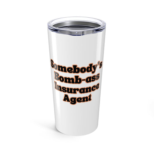 Printify Mug 20oz Bomb-a** Insurance agent tumbler Funny Insurance Gift