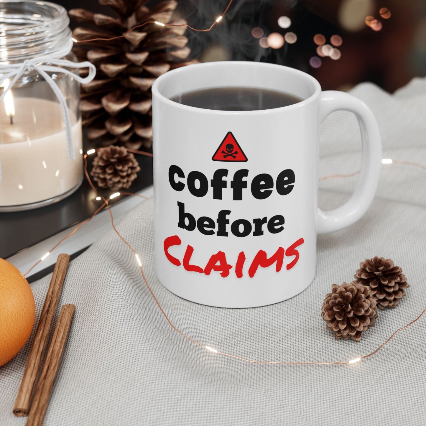 Printify Mug 11oz Coffee before claims funny insurance coffee mug humorous insurance agents and adjusters
