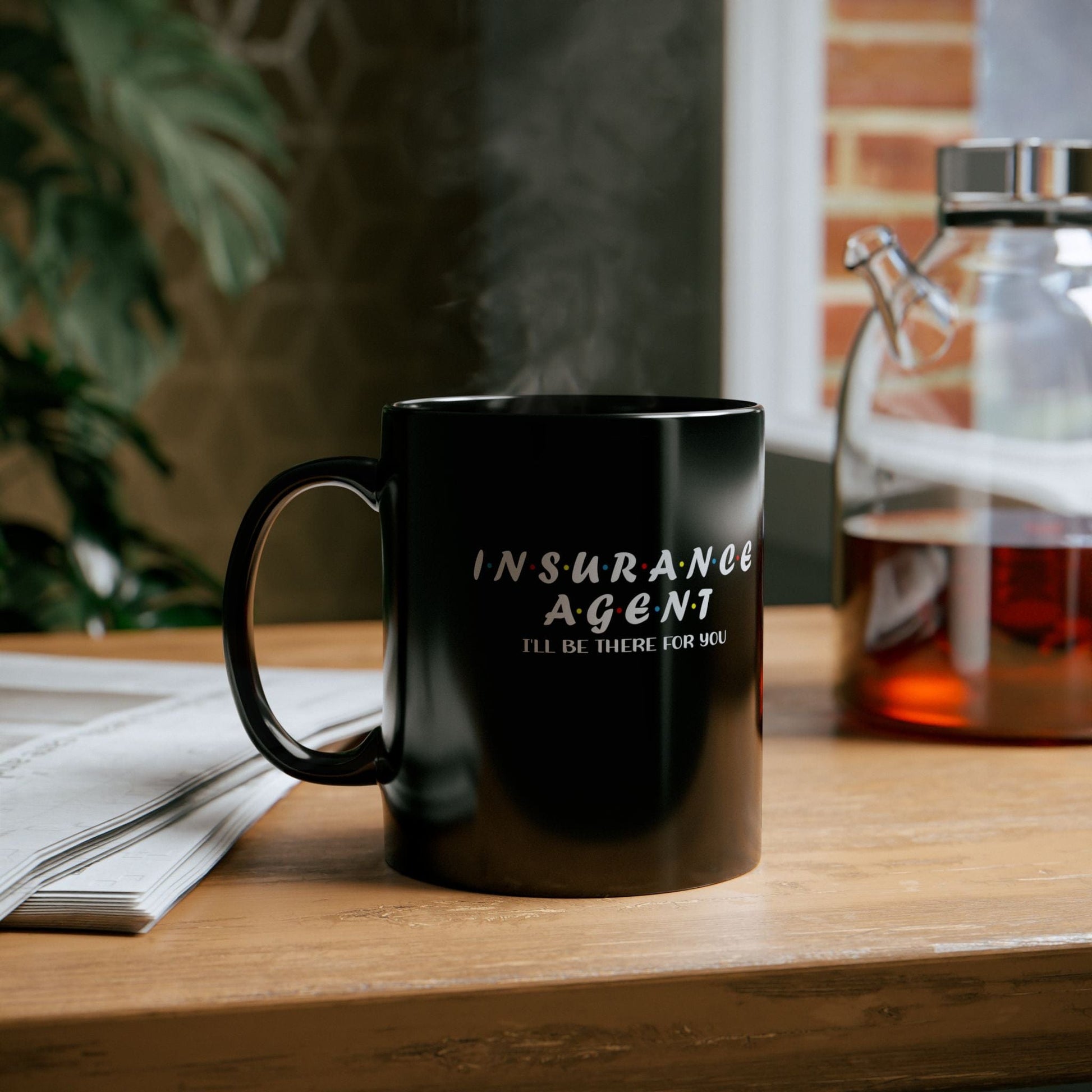 Printify Mug 11oz Insurance Agent will be there for you 11oz Black Mug