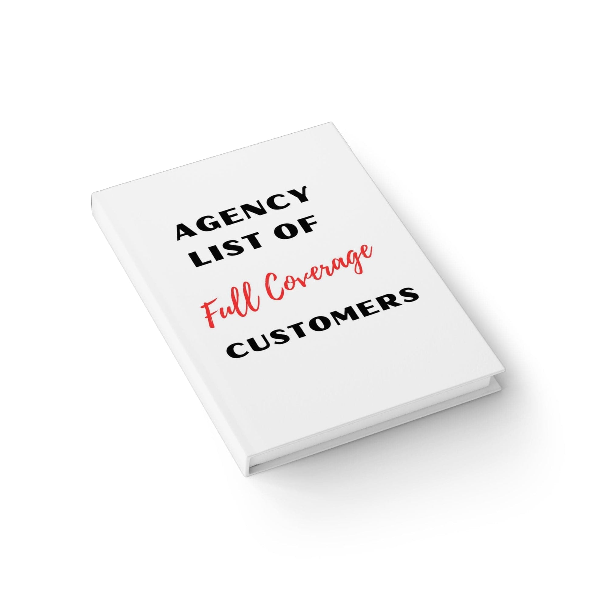 Printify Paper products Journal List of Full Coverage Customers Blank Notebook Funny gag for insurance agents