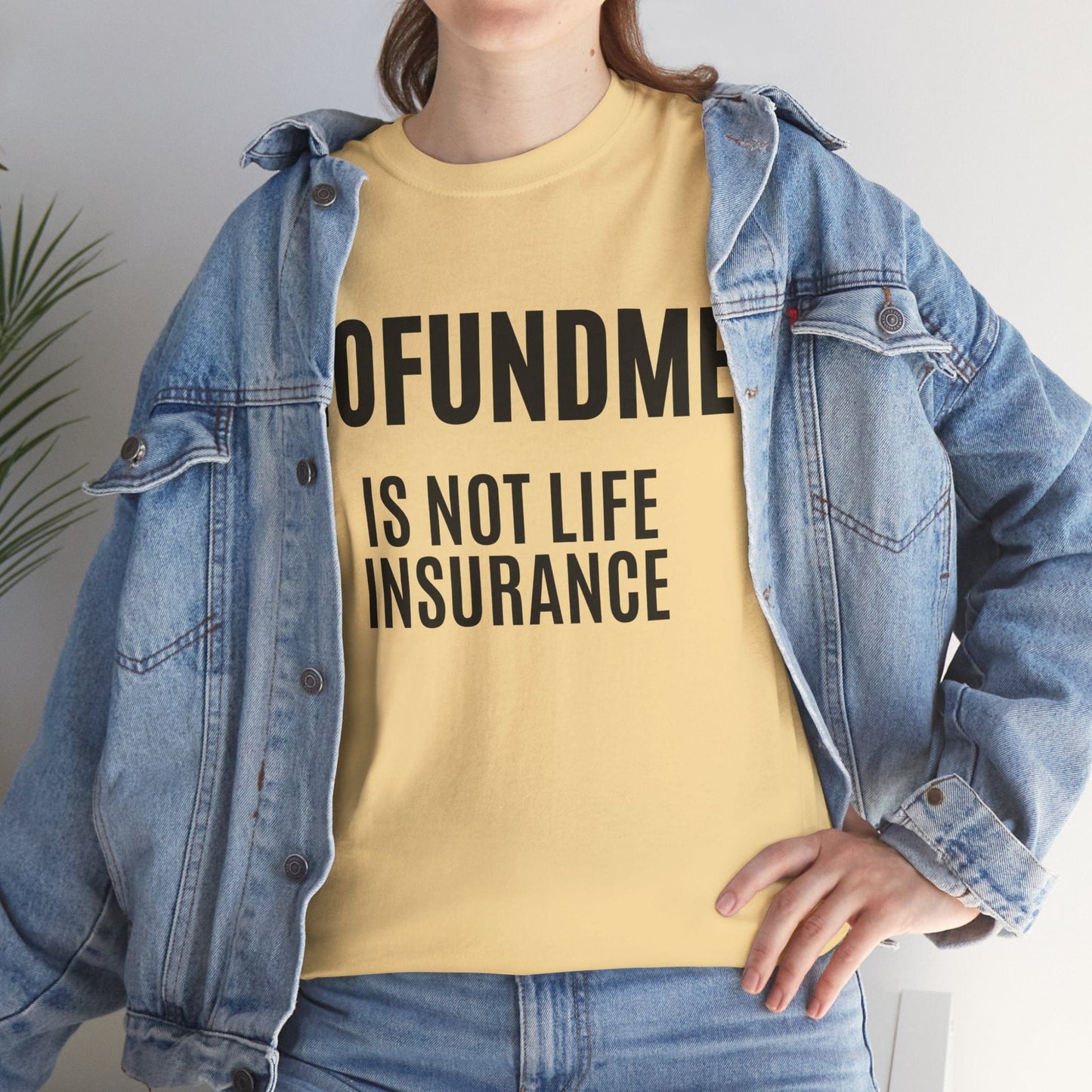 Printify T-Shirt Go Fund Me is not Life Insurance Womens Personalized T Shirt Funny Insurance Agent Gift