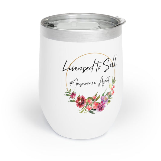 Printify Tumbler White / 12oz Pretty Floral Licensed to Sell Insurance Agency Chill Wine Tumbler